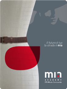 FORMAZIONE – LA FONDAZIONE MIA ACADEMY ITS MODA CAMPANIA NEL PROGETTO “IO COMPRENSIVO” 